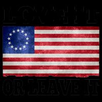 Love It Or Leave It Betsy Ross Flag 16oz Travel Tumbler