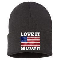 Love It Or Leave It Betsy Ross Flag Sustainable Knit Beanie