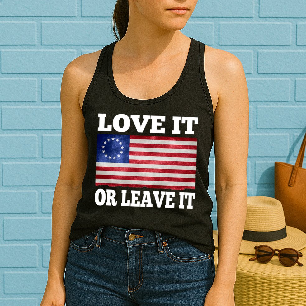 Love It Or Leave It Betsy Ross Flag Womens Tank Top