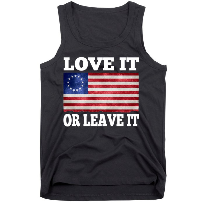 Love It Or Leave It Betsy Ross Flag Tank Top