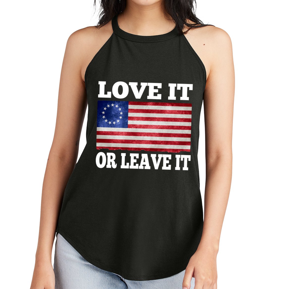 Love It Or Leave It Betsy Ross Flag Women's Perfect Tri Rocker Tank