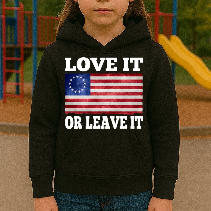 Love It Or Leave It Betsy Ross Flag Kids Hoodie