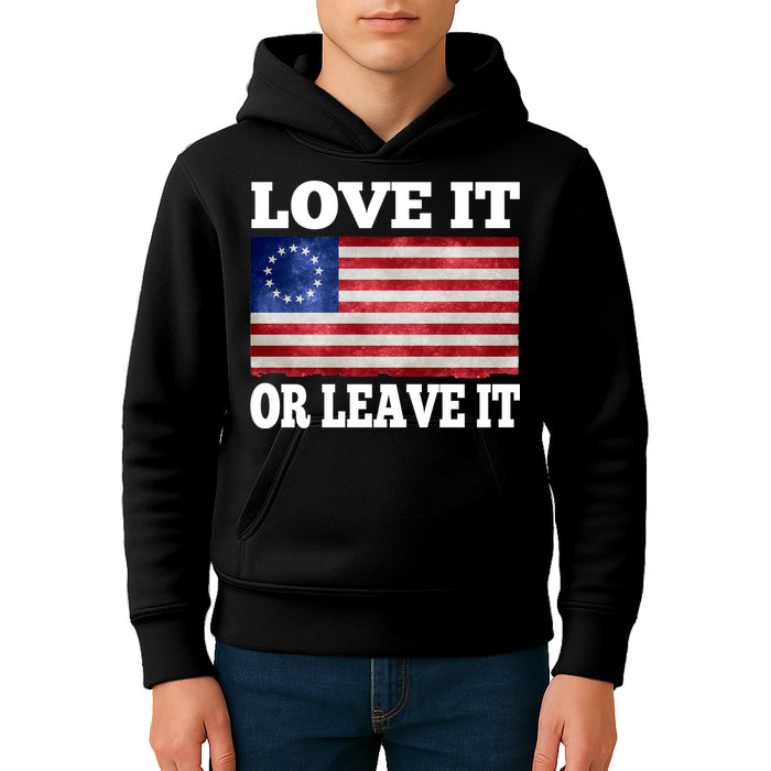 Love It Or Leave It Betsy Ross Flag Kids Hoodie