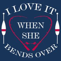Love It When She Bends Over Funny Fishing Cooling Performance Crew T-Shirt