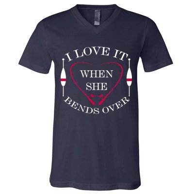 Love It When She Bends Over Funny Fishing V-Neck T-Shirt