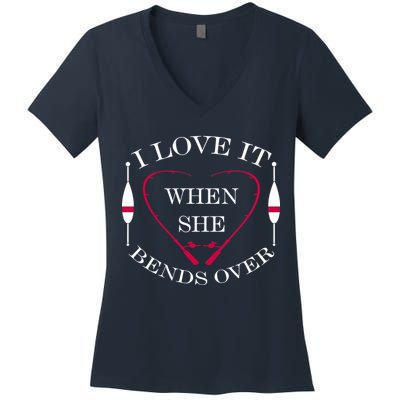 Love It When She Bends Over Funny Fishing Women's V-Neck T-Shirt