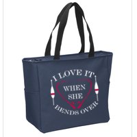 Love It When She Bends Over Funny Fishing Zip Tote Bag