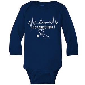 Love It's A Nurse Thing Stethoscop Heartbeat Heart Baby Long Sleeve Bodysuit