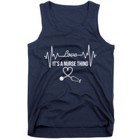 Love It's A Nurse Thing Stethoscop Heartbeat Heart Tank Top