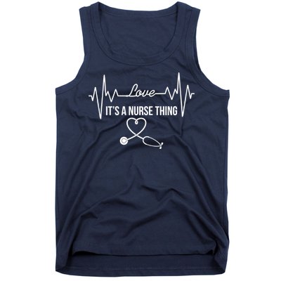 Love It's A Nurse Thing Stethoscop Heartbeat Heart Tank Top