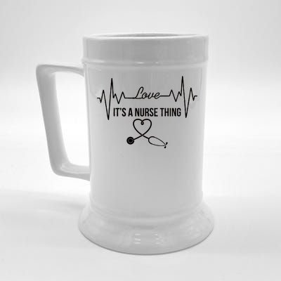 Love It's A Nurse Thing Stethoscop Heartbeat Heart Beer Stein