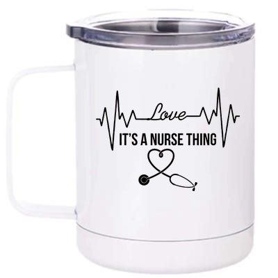 Love It's A Nurse Thing Stethoscop Heartbeat Heart 12 oz Stainless Steel Tumbler Cup