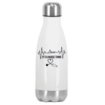 Love It's A Nurse Thing Stethoscop Heartbeat Heart Stainless Steel Insulated Water Bottle