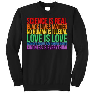 Love Kindness Science Black Lives LGBT Equality Tall Sweatshirt