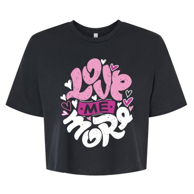 Love Me More Cute Hearts Bella+Canvas Jersey Crop Tee