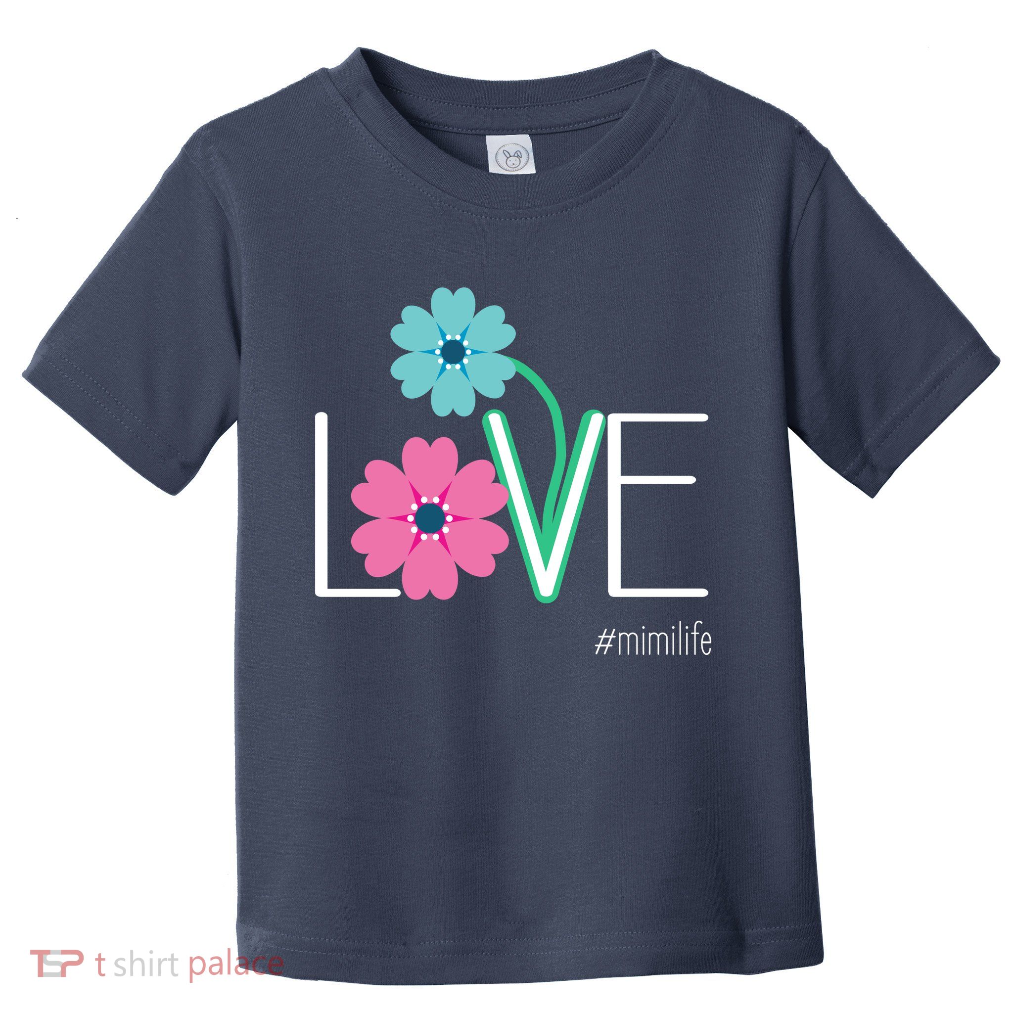Love Mimi Flower MimiLife Toddler T-Shirt
