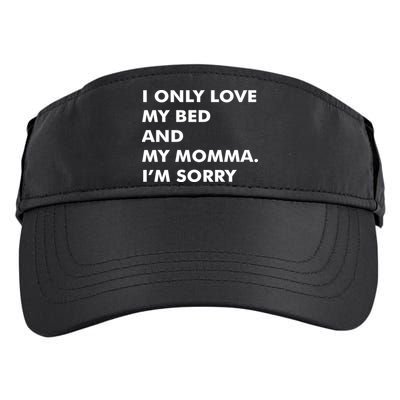 Love My Bed And Momma I'm Sorry Adult Drive Performance Visor