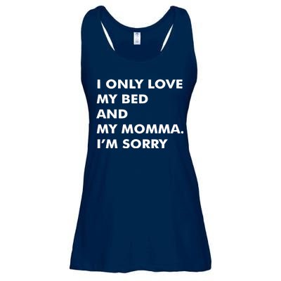 Love My Bed And Momma I'm Sorry Ladies Essential Flowy Tank