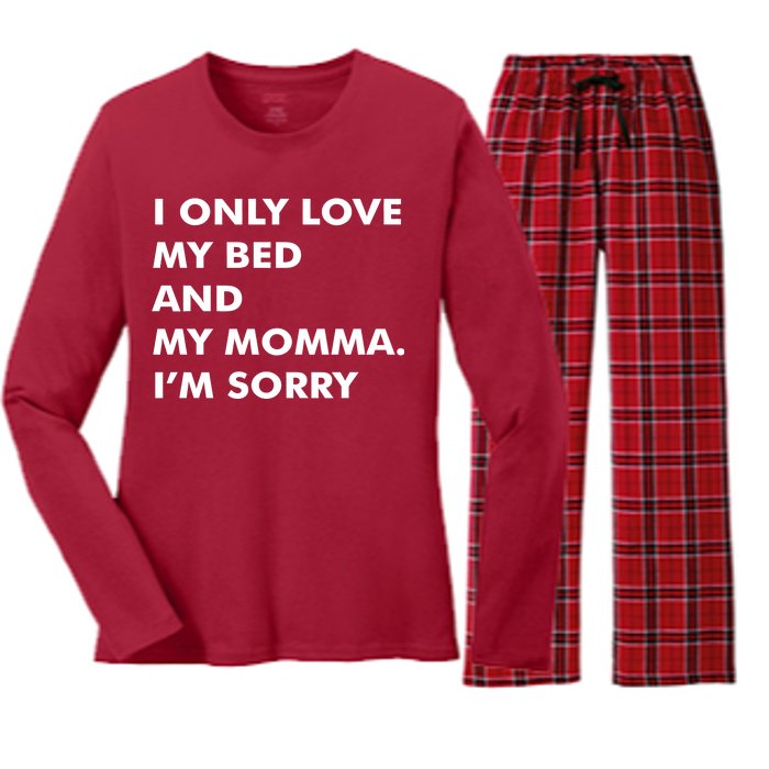 Love My Bed And Momma I'm Sorry Women's Long Sleeve Flannel Pajama Set 