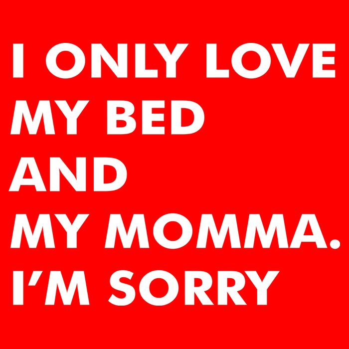 Love My Bed And Momma I'm Sorry Flat Bill Trucker Hat