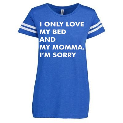 Love My Bed And Momma I'm Sorry Enza Ladies Jersey Football T-Shirt