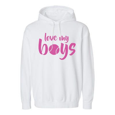 Love My Boys Baseball Mom Garment-Dyed Fleece Hoodie