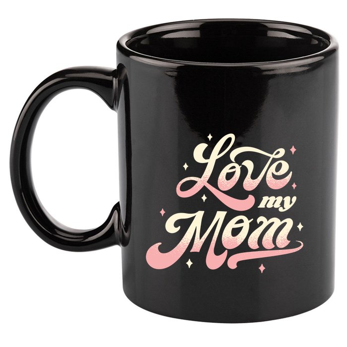 Love My Mom 11oz C Handle Ceramic Mug