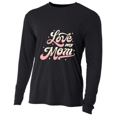 Love My Mom Cooling Performance Long Sleeve Crew