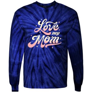 Love My Mom Tie-Dye Long Sleeve Shirt