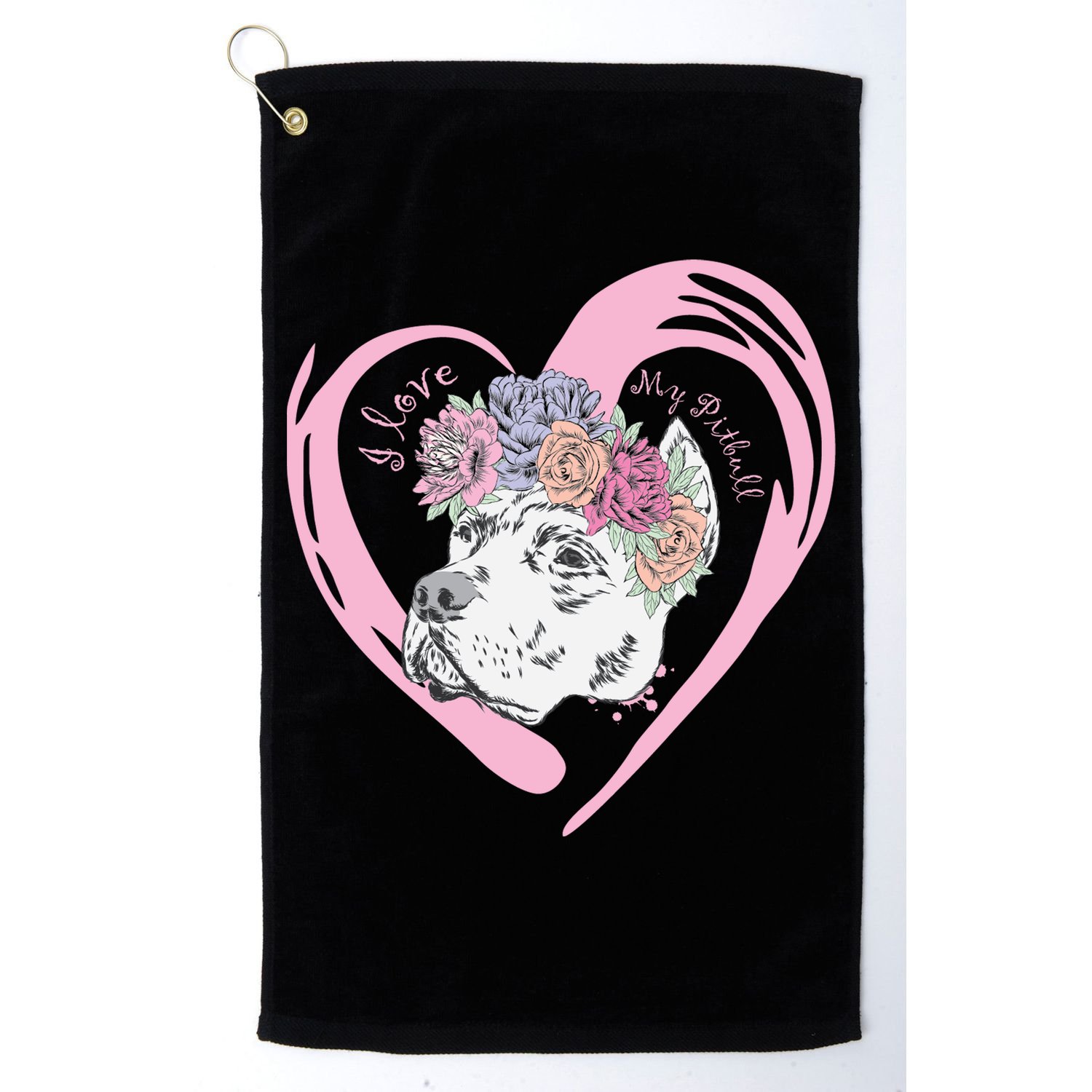 Love My Pitbull Golf Towel