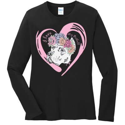 Love My Pitbull Ladies Long Sleeve Shirt