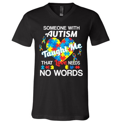 Love Needs No Words Autism Awareness  V-Neck T-Shirt