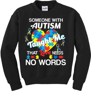 Love Needs No Words Autism Awareness  Kids Sweatshirt