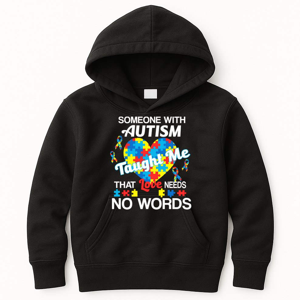 Love Needs No Words Autism Awareness  Kids Hoodie