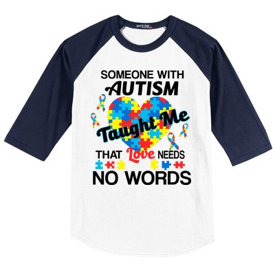 Love Needs No Words Autism Awareness  Baseball Sleeve Shirt