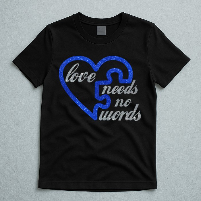 Love Needs No Words Autism Awareness Heart Puzzle T-Shirt