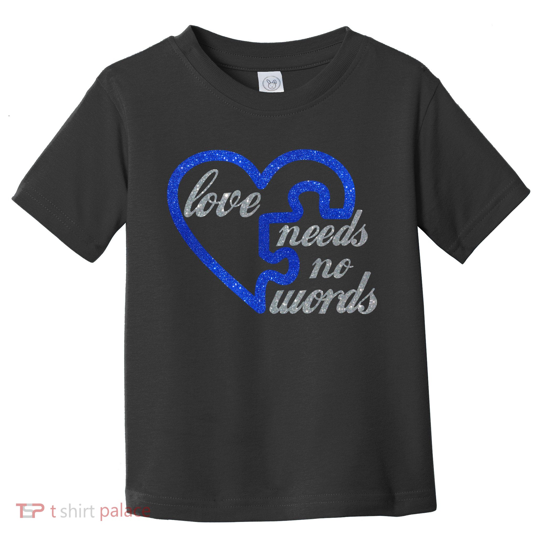 Love Needs No Words Autism Awareness Heart Puzzle Toddler T-Shirt