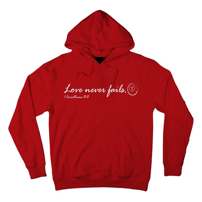 Love Never Fails Hoodie