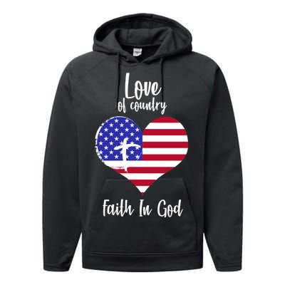 Love Of Country And Faith In God Performance Fleece Hoodie