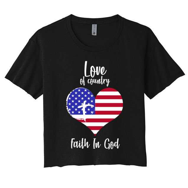 Love Of Country And Faith In God Crop Top