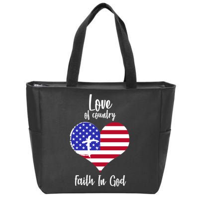 Love Of Country And Faith In God Zip Tote Bag