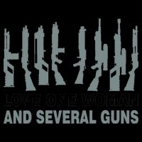 Love One Woman And Several Guns Mug