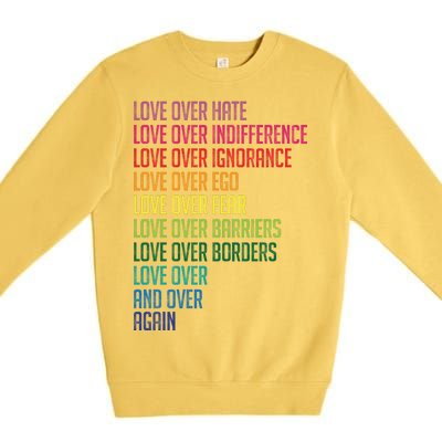 Love Over Everything  Premium Crewneck Sweatshirt