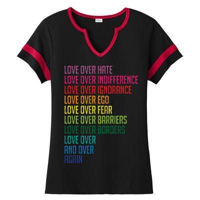 Love Over Everything  Ladies Halftime Notch Neck Tee