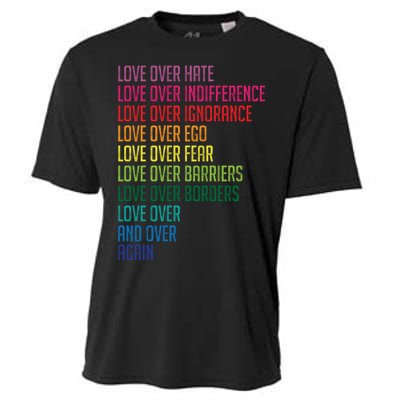 Love Over Everything  Cooling Performance Crew T-Shirt