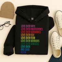 Love Over Everything  Hoodie