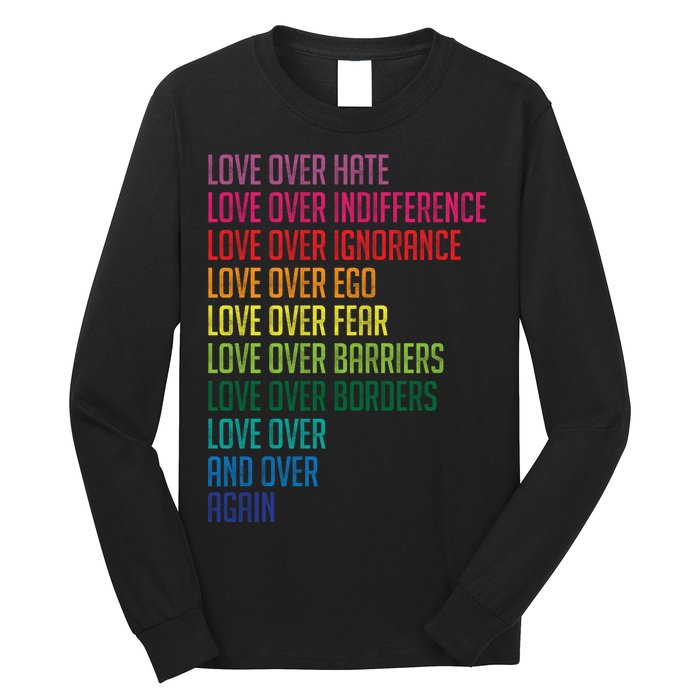 Love Over Everything  Long Sleeve Shirt