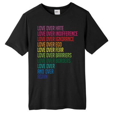 Love Over Everything  Tall Fusion ChromaSoft Performance T-Shirt