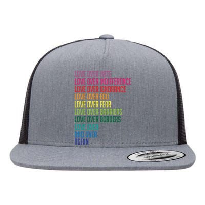 Love Over Everything  Flat Bill Trucker Hat