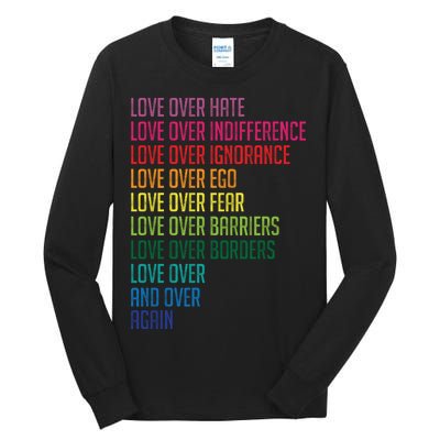 Love Over Everything  Tall Long Sleeve T-Shirt